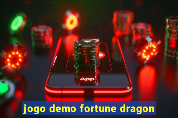 jogo demo fortune dragon