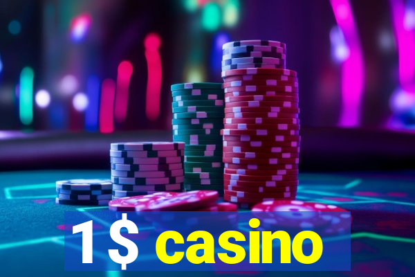 1 $ casino