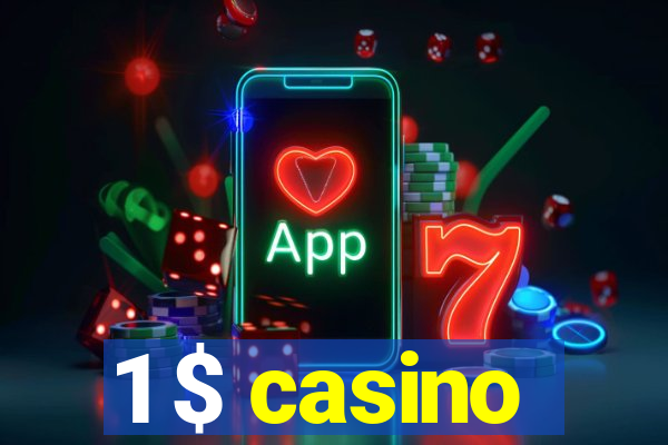 1 $ casino