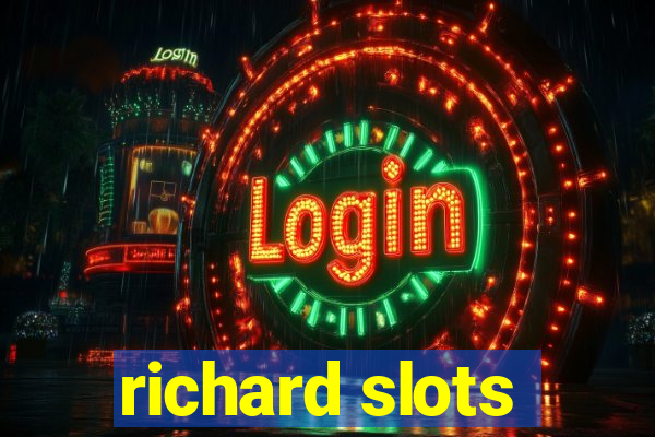 richard slots