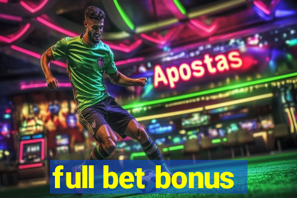 full bet bonus