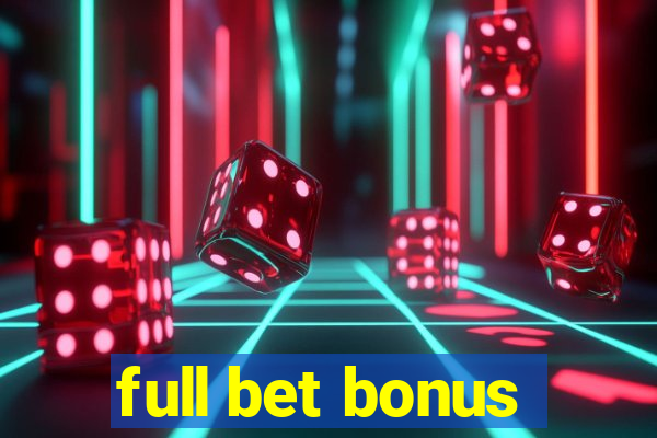 full bet bonus