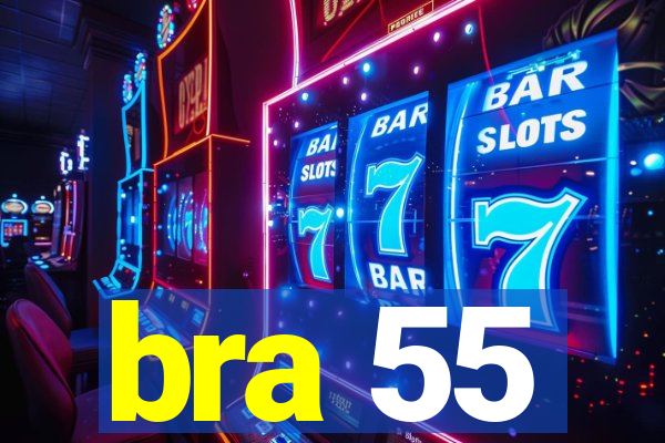 bra 55