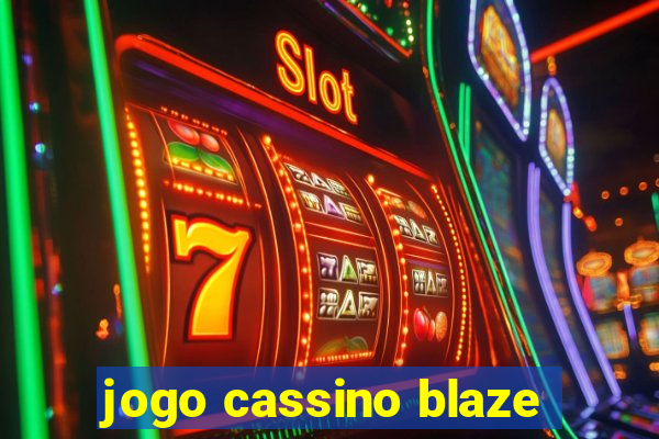 jogo cassino blaze