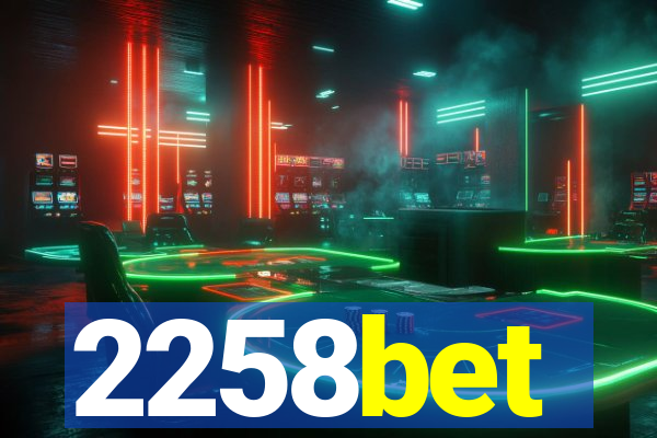 2258bet