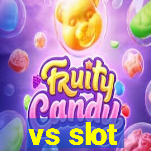 vs slot