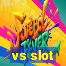 vs slot