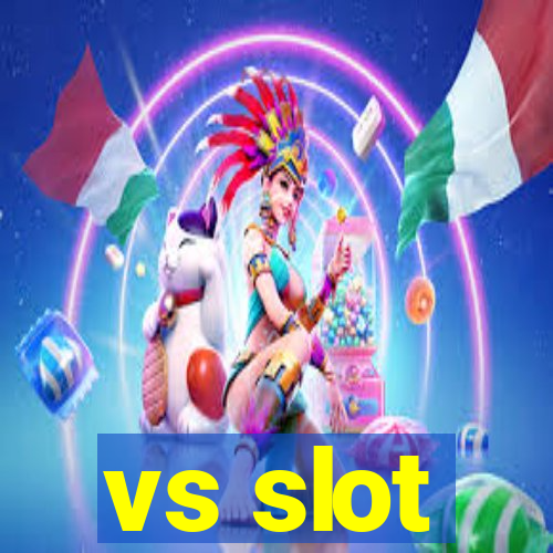 vs slot