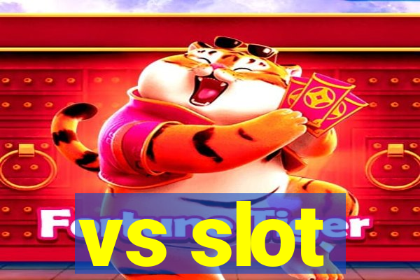 vs slot