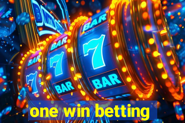 one win betting