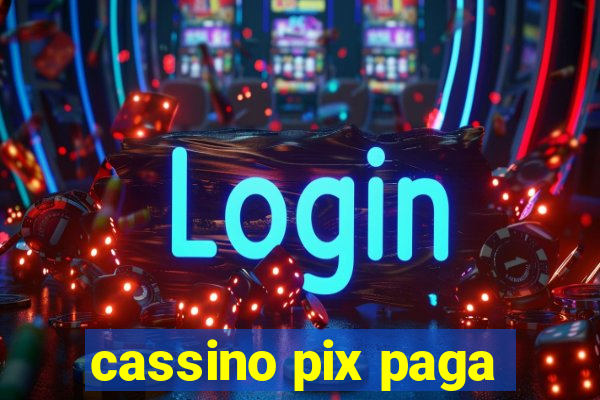 cassino pix paga