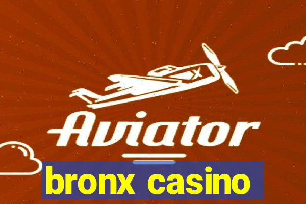 bronx casino