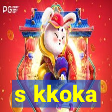 s kkoka