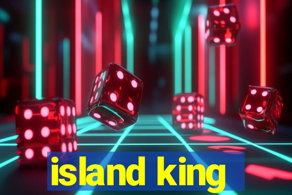 island king