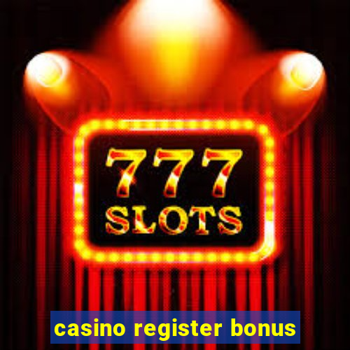 casino register bonus