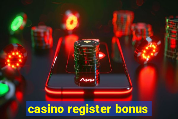 casino register bonus