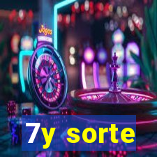 7y sorte