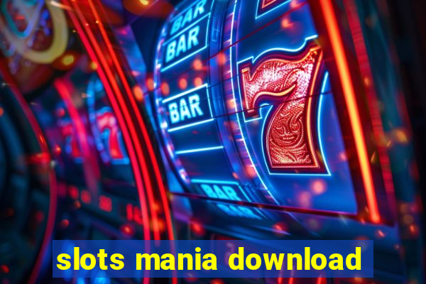 slots mania download