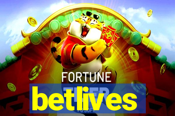 betlives