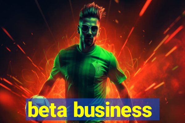 beta business