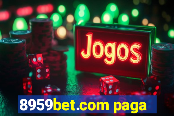 8959bet.com paga