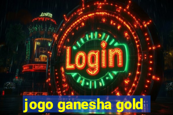 jogo ganesha gold