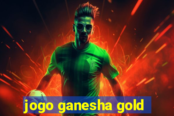 jogo ganesha gold