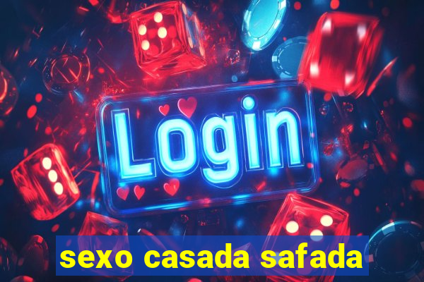 sexo casada safada