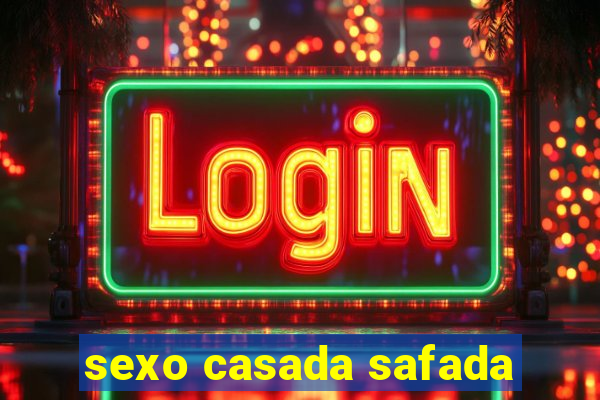 sexo casada safada