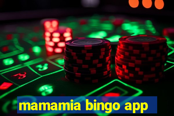 mamamia bingo app