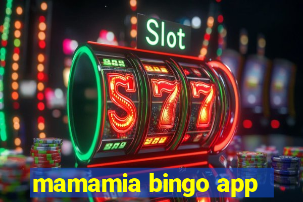 mamamia bingo app