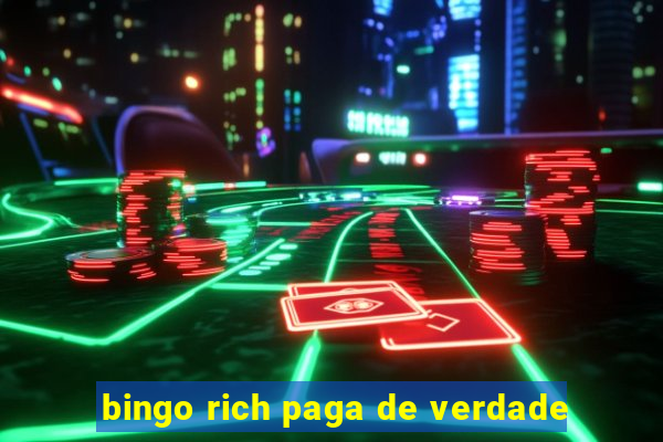 bingo rich paga de verdade