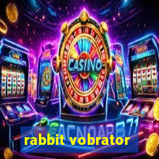 rabbit vobrator