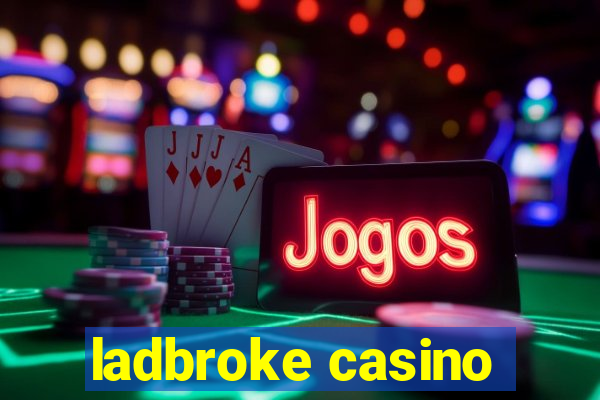 ladbroke casino