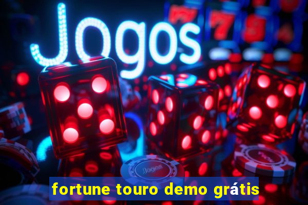 fortune touro demo grátis