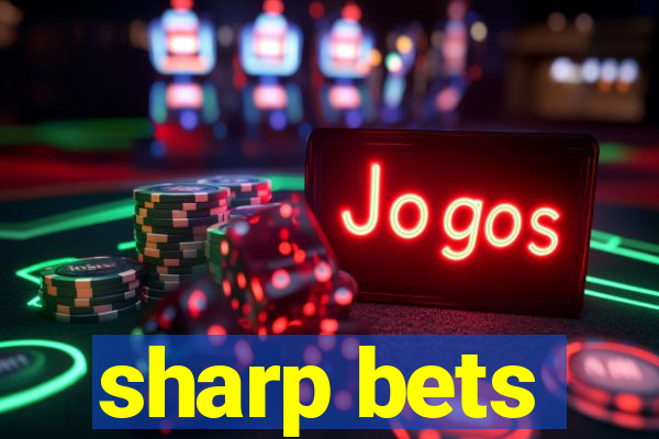 sharp bets