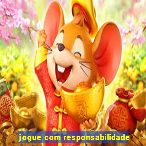 jogue com responsabilidade