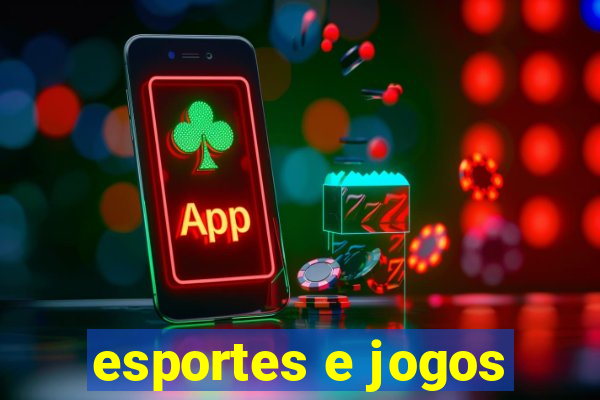 esportes e jogos