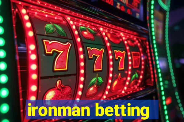 ironman betting