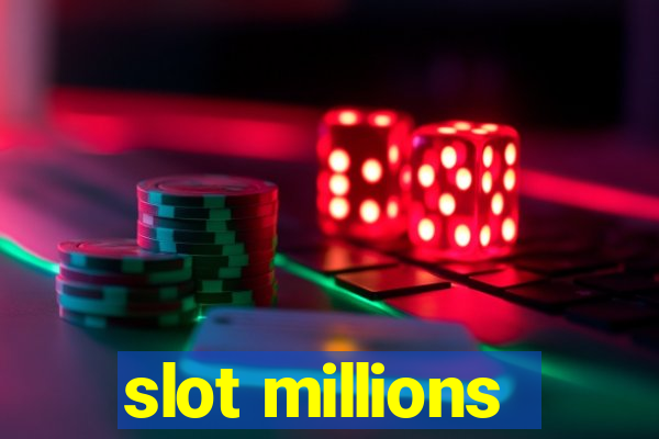 slot millions