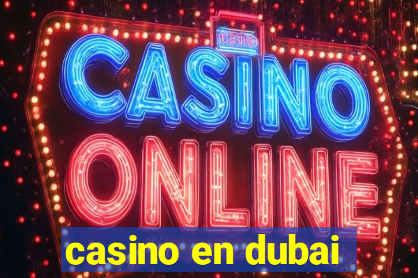 casino en dubai