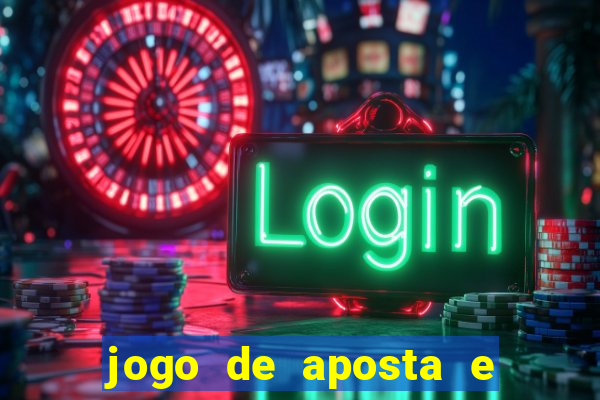 jogo de aposta e ganha dinheiro