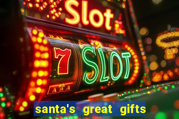 santa's great gifts slot demo