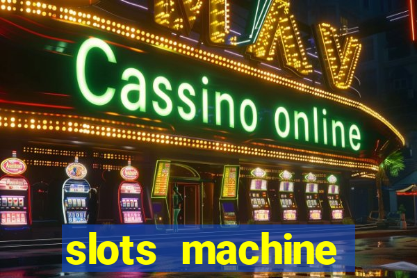 slots machine online for money