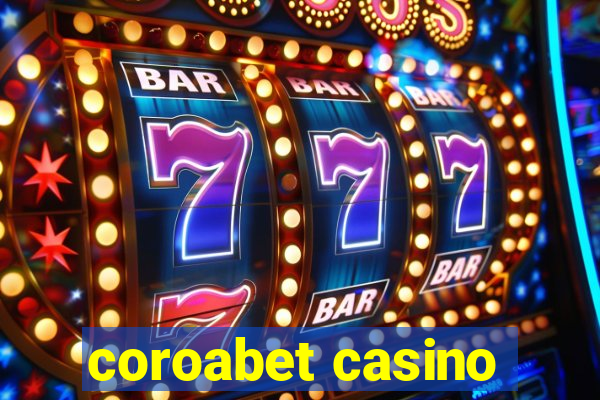 coroabet casino