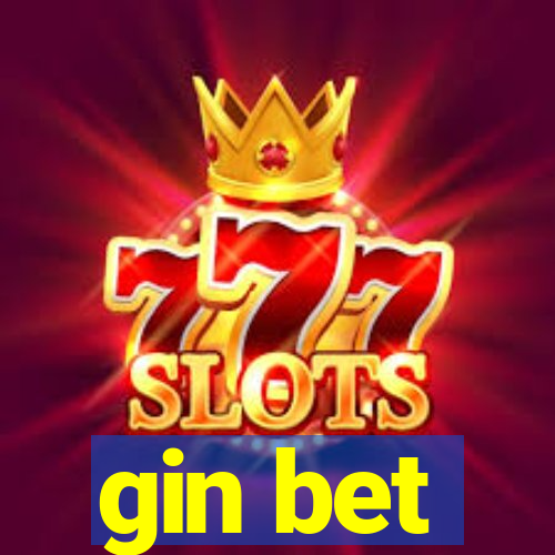 gin bet