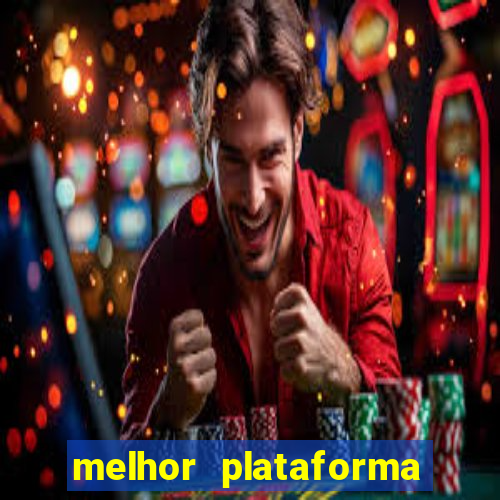 melhor plataforma pra jogar fortune tiger