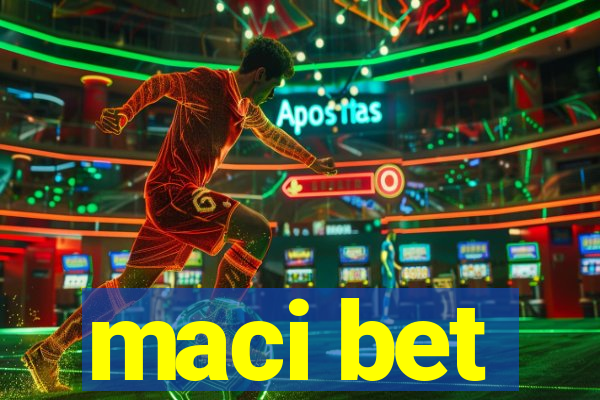 maci bet