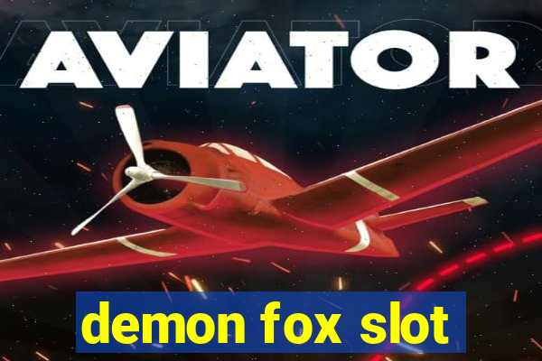 demon fox slot