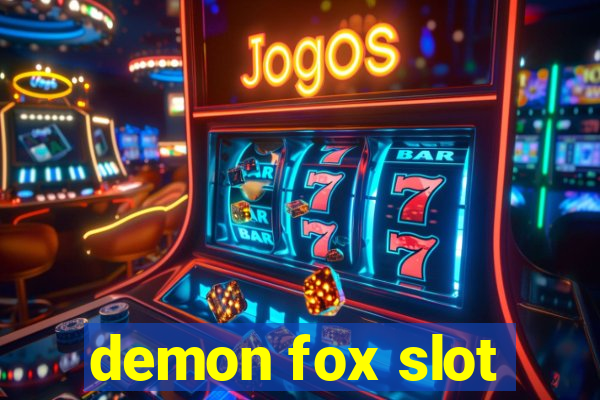 demon fox slot